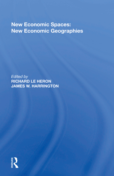 New Economic Spaces: New Economic Geographies 