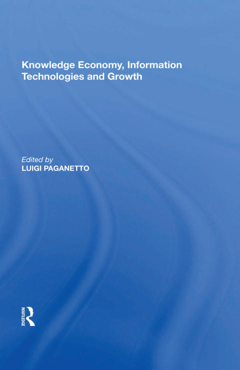 Cover image for book Knowledge Economy, Information Technologies and Growth