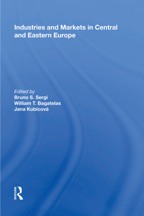 Cover image for book Industries and Markets in Central and Eastern Europe