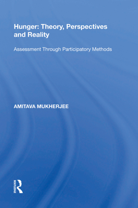 Cover image for book Hunger: Theory, Perspectives and Reality