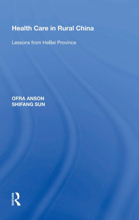 Cover image for book Health Care in Rural China