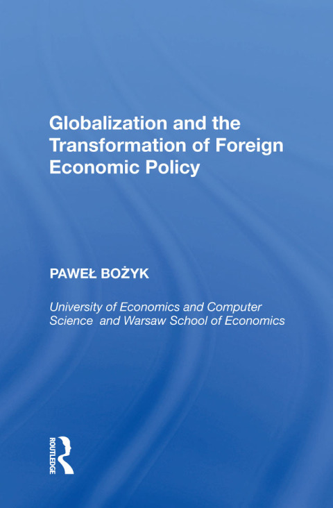Cover image for book Globalization and the Transformation of Foreign Economic Policy