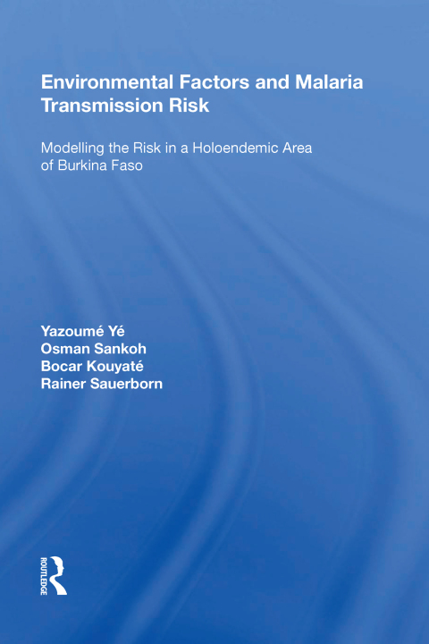 Cover image for book Environmental Factors and Malaria Transmission Risk