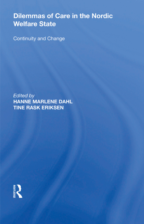 Cover image for book Dilemmas of Care in the Nordic Welfare State