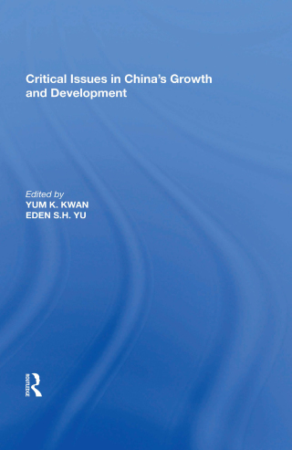 Critical Issues in China's Growth and Development