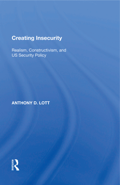 Cover image for book Creating Insecurity