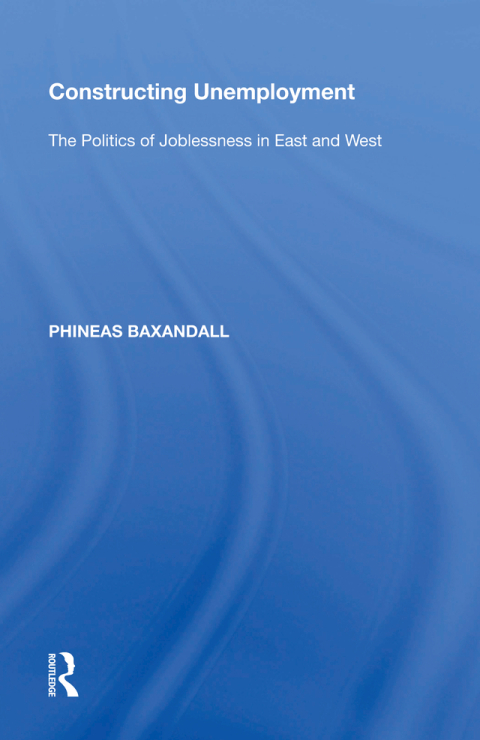 Cover image for book Constructing Unemployment