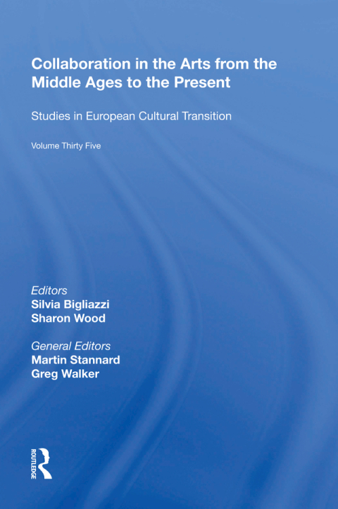 Cover image for book Collaboration in the Arts from the Middle Ages to the Present