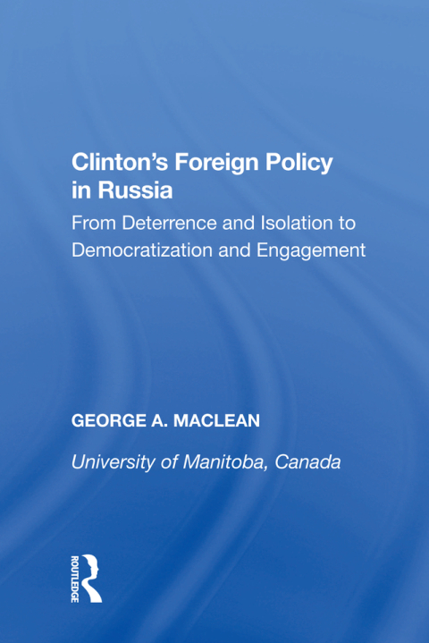Cover image for book Clinton's Foreign Policy in Russia