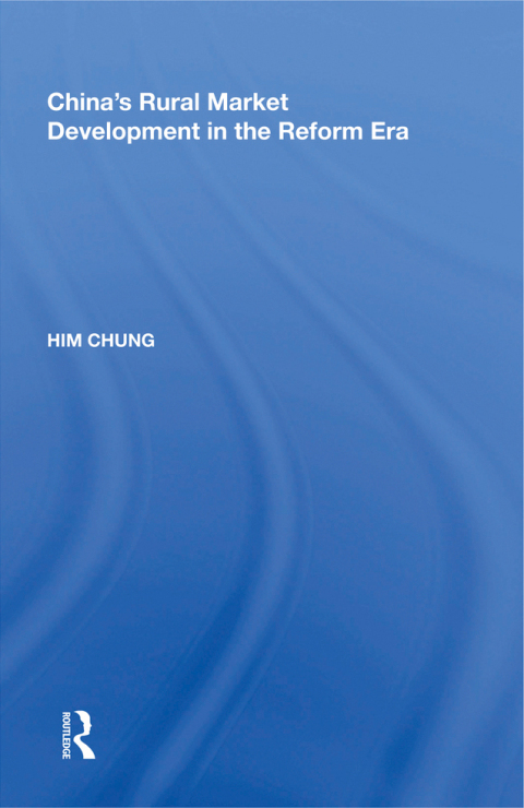 Cover image for book China's Rural Market Development in the Reform Era