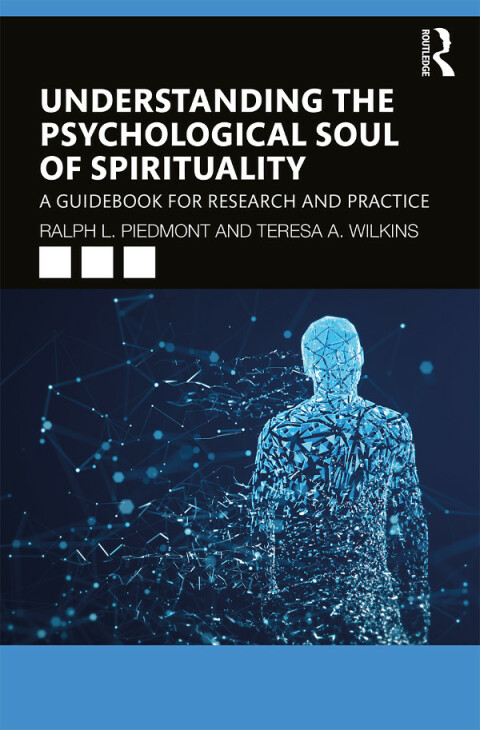 Cover image for book Understanding the Psychological Soul of Spirituality