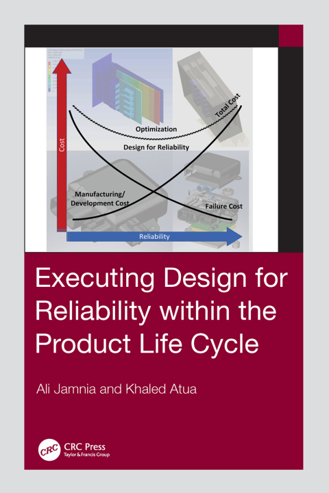 Cover image for book Executing Design for Reliability Within the Product Life Cycle