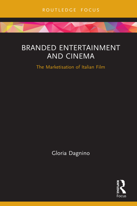 Cover image for book Branded Entertainment and Cinema