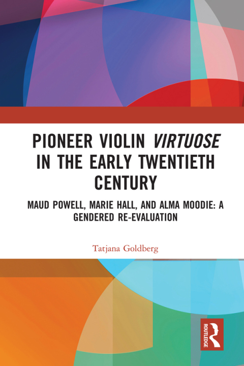 Cover image for book Pioneer Violin Virtuose in the Early Twentieth Century