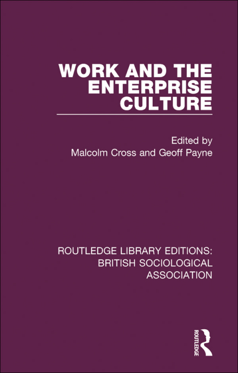 Cover image for book Work and the Enterprise Culture