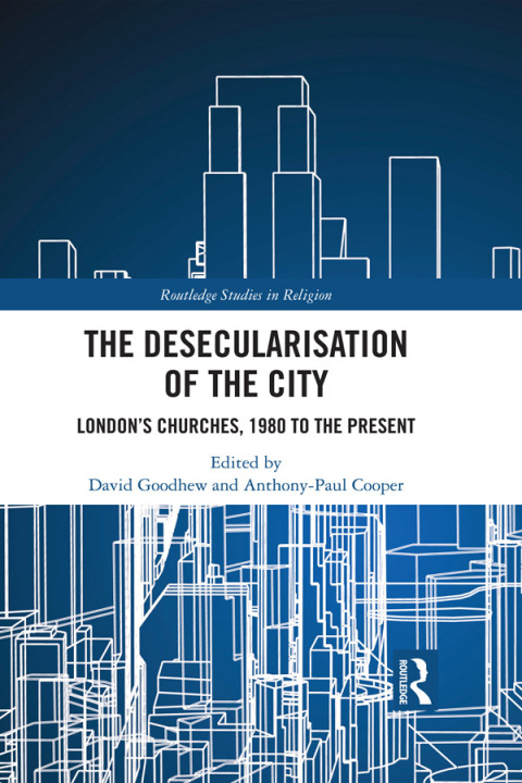 The Desecularisation of the City 