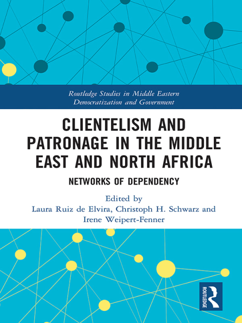 Cover image for book Clientelism and Patronage in the Middle East and North Africa