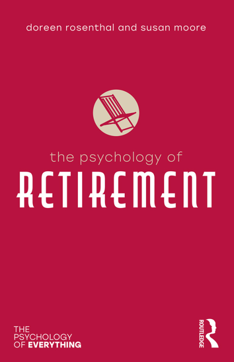 The Psychology of Retirement 