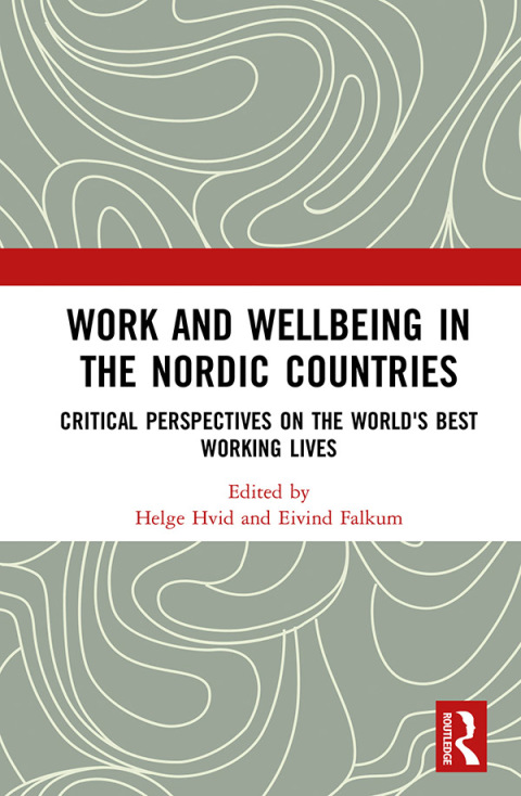 Cover image for book Work and Wellbeing in the Nordic Countries