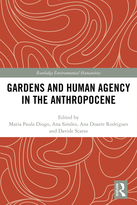 Cover image for book Gardens and Human Agency in the Anthropocene