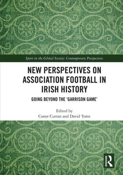 Cover image for book New Perspectives on Association Football in Irish History