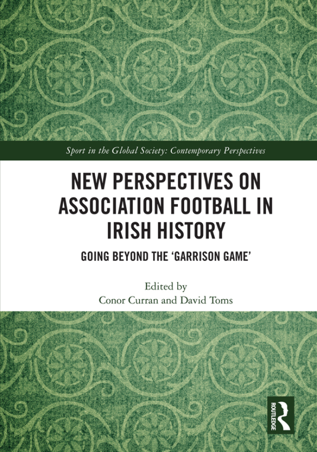 New Perspectives on Association Football in Irish History