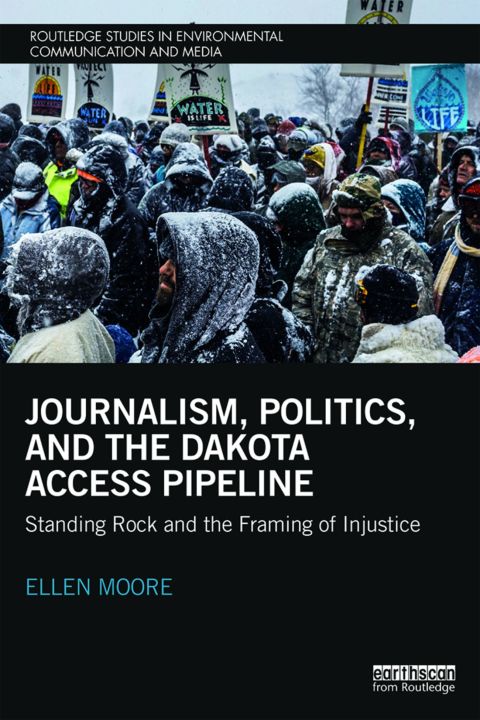 Cover image for book Journalism, Politics, and the Dakota Access Pipeline