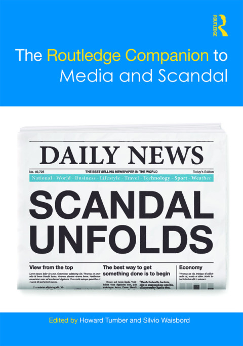 Cover image for book The Routledge Companion to Media and Scandal
