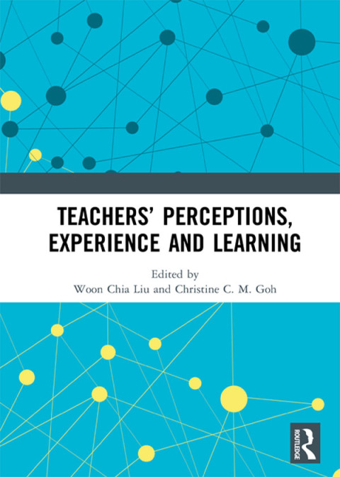 Cover image for book Teachers’ Perceptions, Experience and Learning