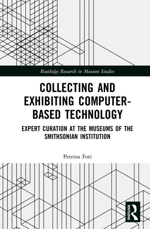 Cover image for book Collecting and Exhibiting Computer-Based Technology