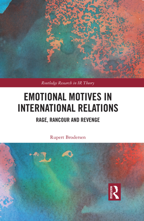 Cover image for book Emotional Motives in International Relations
