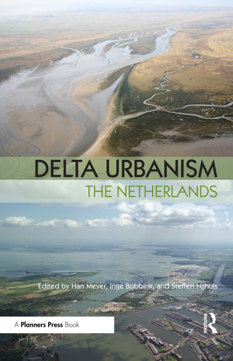 Cover image for book Delta Urbanism: The Netherlands