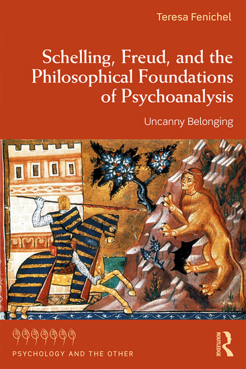 Cover image for book Schelling, Freud, and the Philosophical Foundations of Psychoanalysis