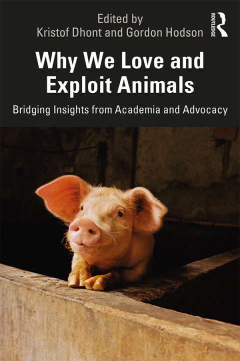 Cover image for book Why We Love and Exploit Animals