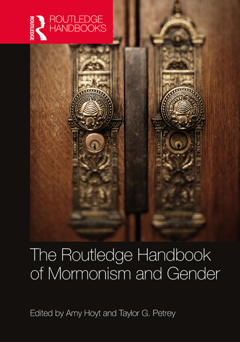 Cover image for book The Routledge Handbook of Mormonism and Gender