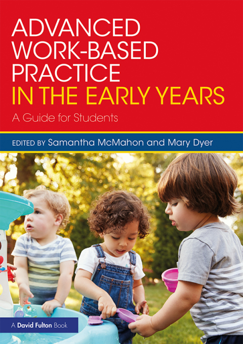 Cover image for book Advanced Work-based Practice in the Early Years