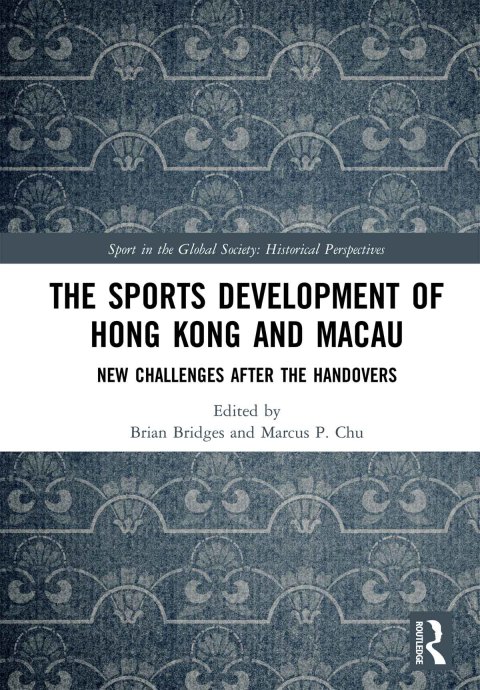 Cover image for book The Sports Development of Hong Kong and Macau
