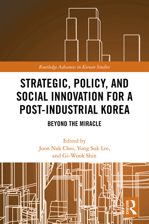 Cover image for book Strategic, Policy and Social Innovation for a Post-Industrial Korea