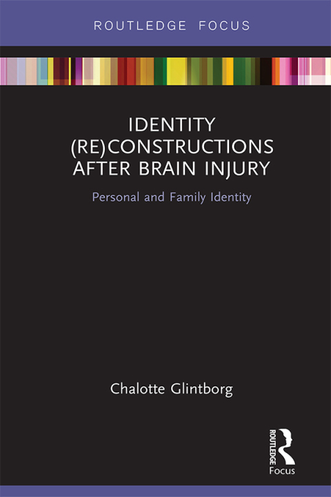 Cover image for book Identity (Re)constructions After Brain Injury