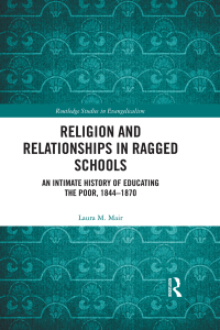 Titelbild: Religion and Relationships in Ragged Schools 1st edition 9780815394600