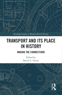 Cover image: Transport and Its Place in History 1st edition 9780815394174