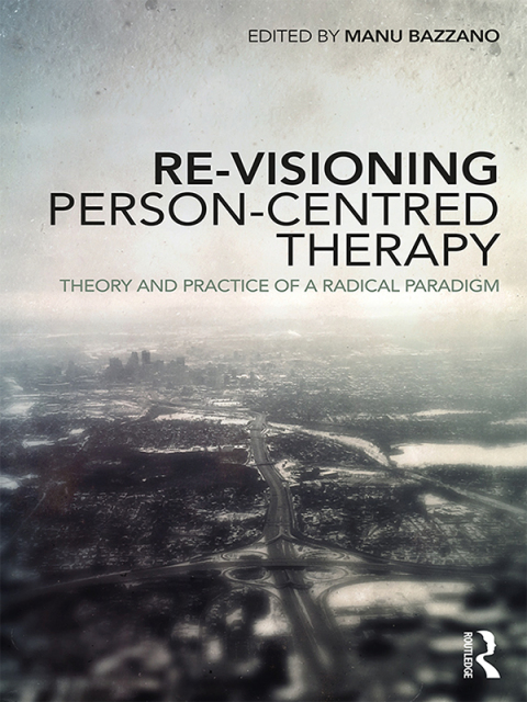 Cover image for book Re-Visioning Person-Centred Therapy