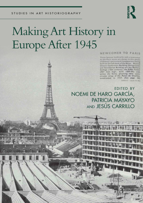 Cover image for book Making Art History in Europe After 1945