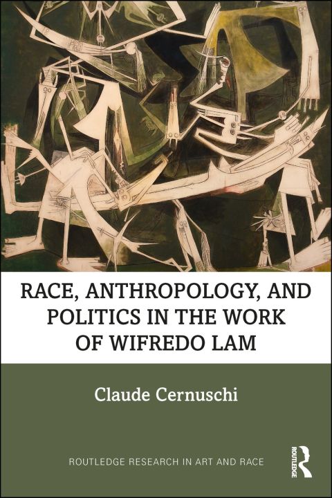 Race, Anthropology, and Politics in the Work of Wifredo Lam 