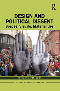 Cover image: Design and Political Dissent 1st edition 9780815374220