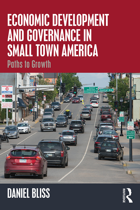 Cover image for book Economic Development and Governance in Small Town America