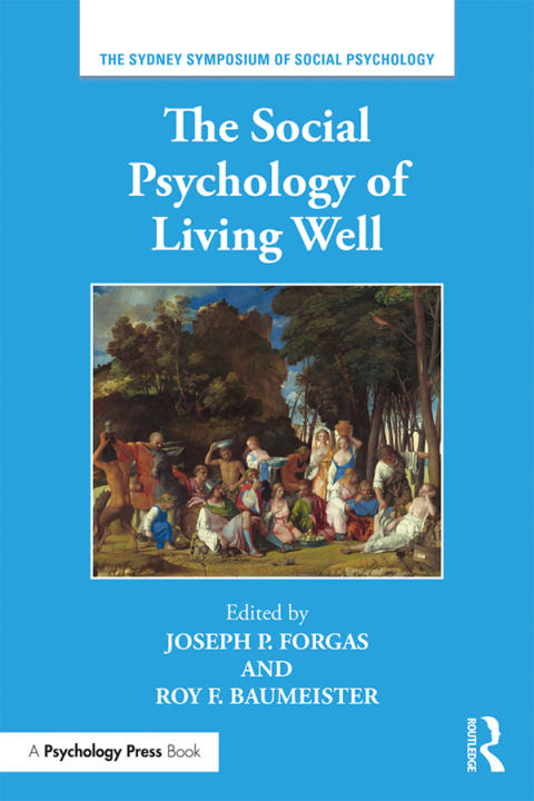 Cover image for book The Social Psychology of Living Well