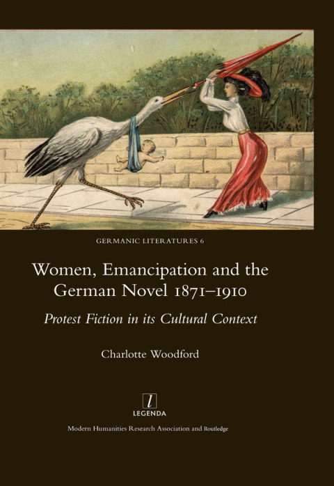 Cover image for book Women, Emancipation and the German Novel 1871-1910