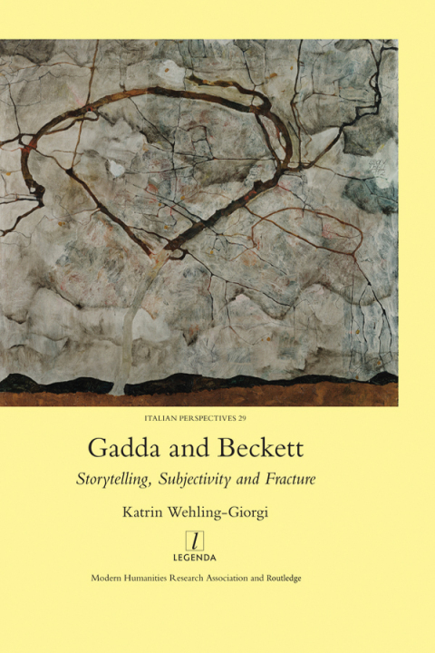 Cover image for book Gadda and Beckett: Storytelling, Subjectivity and Fracture