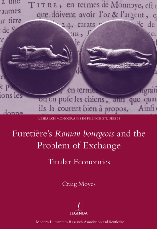 Furetiere's Roman Bourgeois and the Problem of Exchange: Titular Economies
